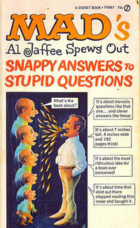 Mad's Al Jaffee Spews out Snappy Answers to Stupid Questions (GD)